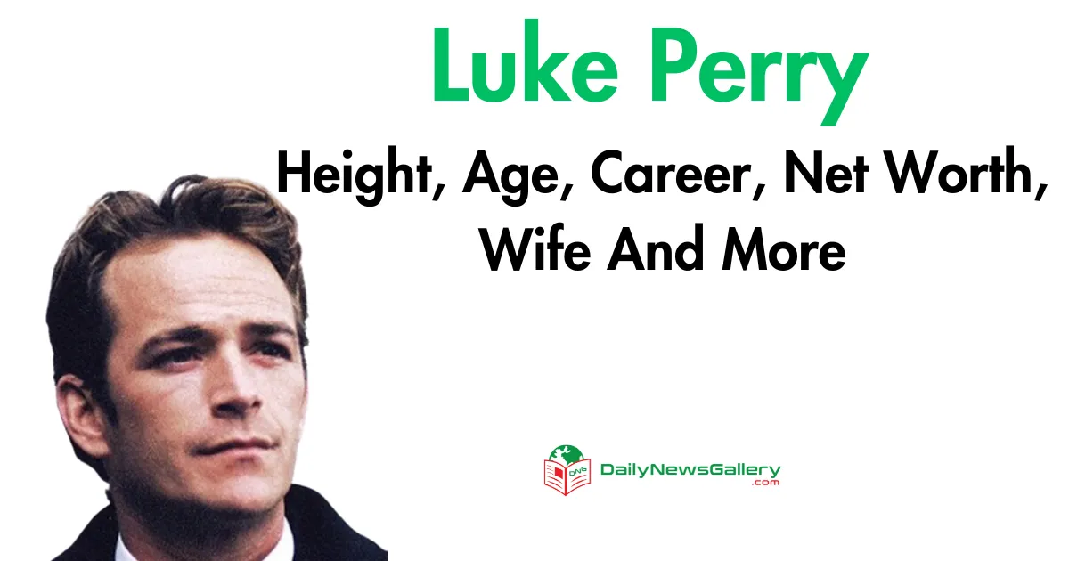 Unveiling Luke Perry: Height, Biography & Legacy