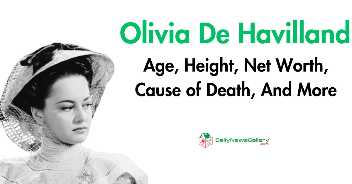 Olivia de Havilland: Hollywood's Timeless Icon